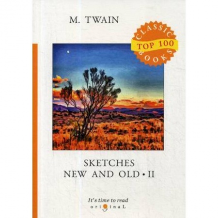 Чтение на английском языке, книга Sketches New and Old II купить по низкой цене