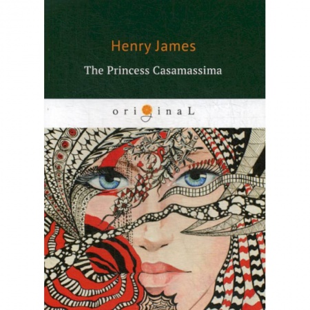 Чтение на английском языке, книга The Princess Casamassima купить по низкой цене