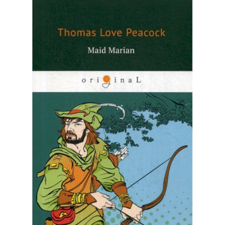 Чтение на английском языке, книга Maid Marian купить по низкой цене