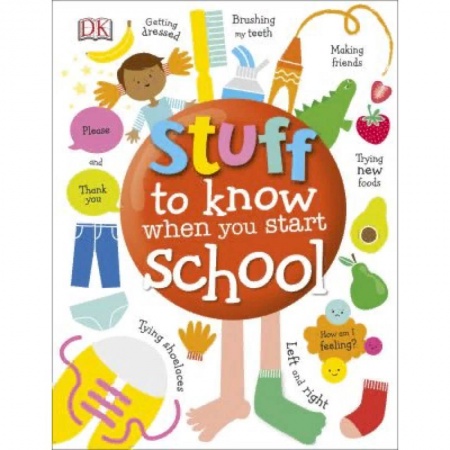 Литература на иностранном языке для детей, книга Stuff to Know When You Start School купить по низкой цене