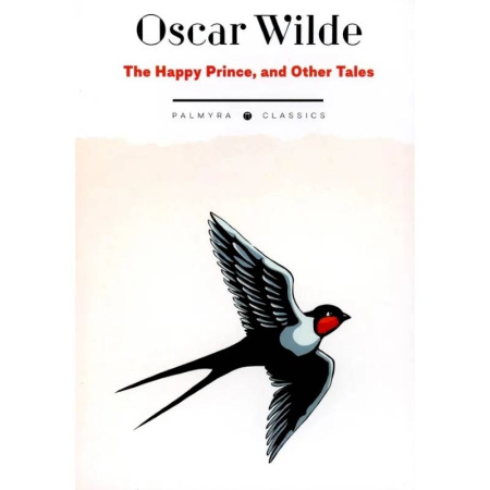 Чтение на английском языке, книга The Happy Prince, and Other Tales купить по низкой цене