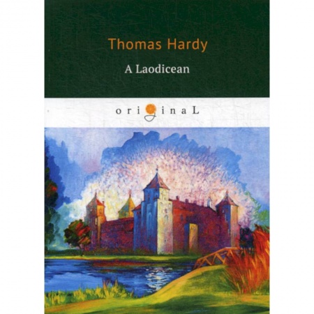 Чтение на английском языке, книга A Laodicean купить по низкой цене