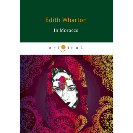 Чтение на английском языке, книга In Morocco купить по низкой цене