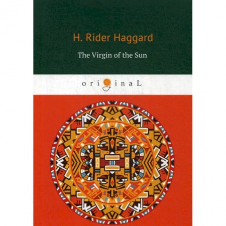 Чтение на английском языке, книга The Virgin of the Sun купить по низкой цене