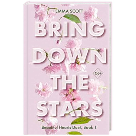 Чтение на английском языке, книга Beautiful Hearts. Bring Down The Stars (#1) купить по низкой цене