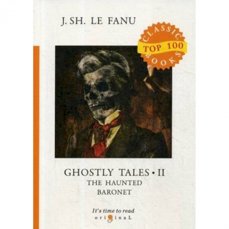 Чтение на английском языке, книга Ghostly Tales 2. The Haunted Baronet купить по низкой цене