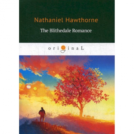 Чтение на английском языке, книга The Blithedale Romance купить по низкой цене