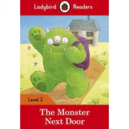 Литература на иностранном языке для детей, книга The Monster Next Door + downloadable audio купить по низкой цене