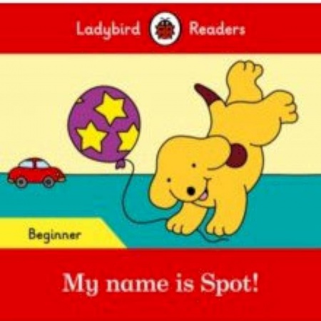 Литература на иностранном языке для детей, книга My name is Spot! (PB) +downloadable audio купить по низкой цене
