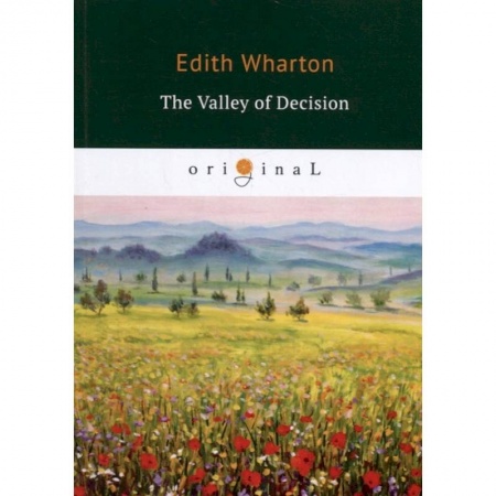 Чтение на английском языке, книга The Valley of Decision купить по низкой цене