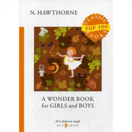 Чтение на английском языке, книга A Wonder Book for Girls and Boys купить по низкой цене