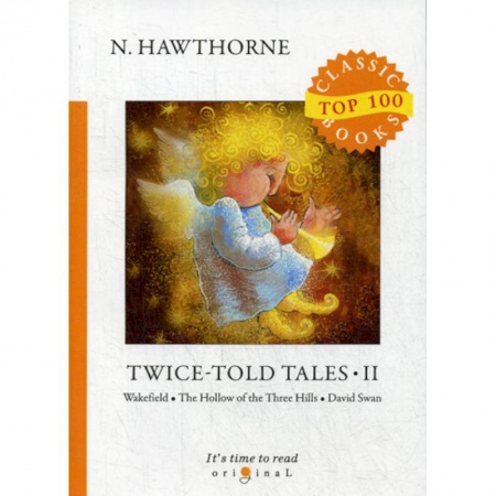 Чтение на английском языке, книга Twice-Told Tales II купить по низкой цене