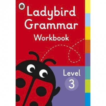 Учебники, самоучители, пособия, книга Ladybird Grammar Workbook Level 3 купить по низкой цене