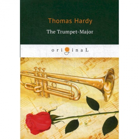Чтение на английском языке, книга The Trumpet-Major купить по низкой цене