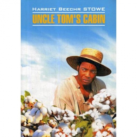 Чтение на английском языке, книга Uncle Tom's Cabin купить по низкой цене