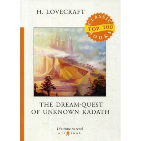Билингвы и книги на иностранных языках, книга The Dream-Quest of Unknown Kadath купить по низкой цене