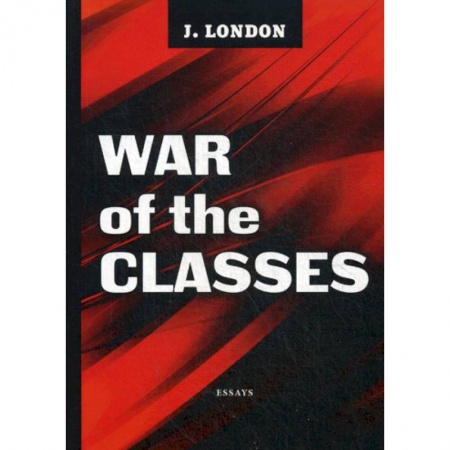 Чтение на английском языке, книга War of the Classes купить по низкой цене