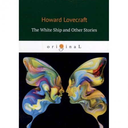 Чтение на английском языке, книга The White Ship and Other Stories купить по низкой цене