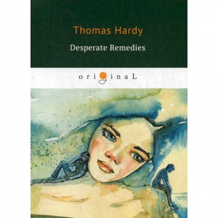 Чтение на английском языке, книга Desperate Remedies купить по низкой цене