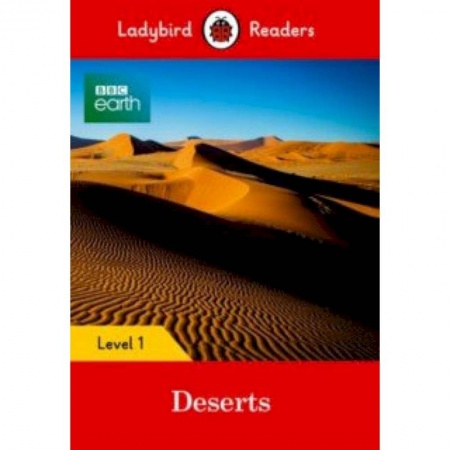 Литература на иностранном языке для детей, книга BBC Earth: Deserts + downloadable audio купить по низкой цене
