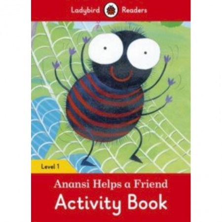 Литература на иностранном языке для детей, книга Anansi Helps a Friend Activity Book купить по низкой цене