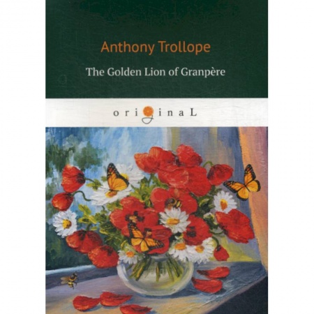 Чтение на английском языке, книга The Golden Lion of Granpere купить по низкой цене