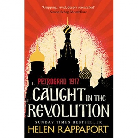 Чтение на английском языке, книга Caught in the Revolution. Petrograd, 1917 купить по низкой цене
