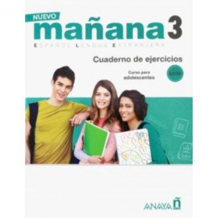 Испанский язык, книга Nuevo Manana 3. Cuaderno de Ejercicios A2/B1 купить по низкой цене