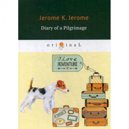 Чтение на английском языке, книга Diary of a Pilgrimage купить по низкой цене