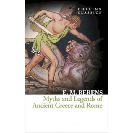 Чтение на английском языке, книга Myths and Legends of Ancient Greece and Rome купить по низкой цене