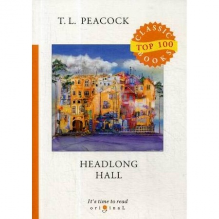 Чтение на английском языке, книга Headlong Hall купить по низкой цене