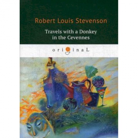 Чтение на английском языке, книга Travels with a Donkey in the Cevennes купить по низкой цене