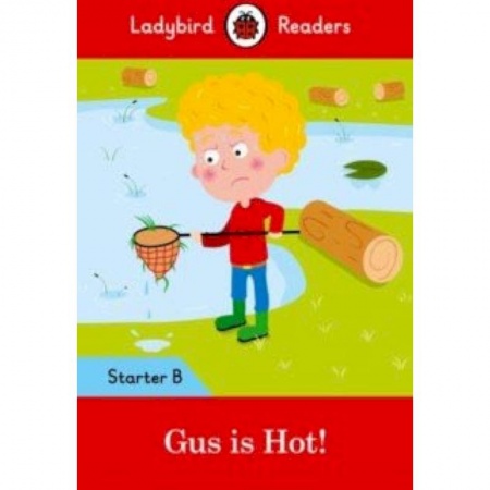 Чтение на английском языке, книга Gus is Hot! купить по низкой цене
