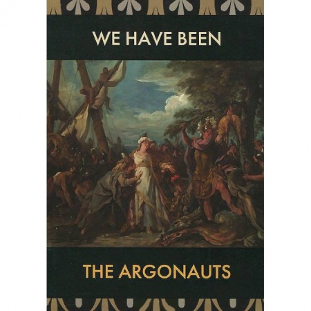 Книги, книга Мы были аргонавты=We have been the Argonauts купить по низкой цене