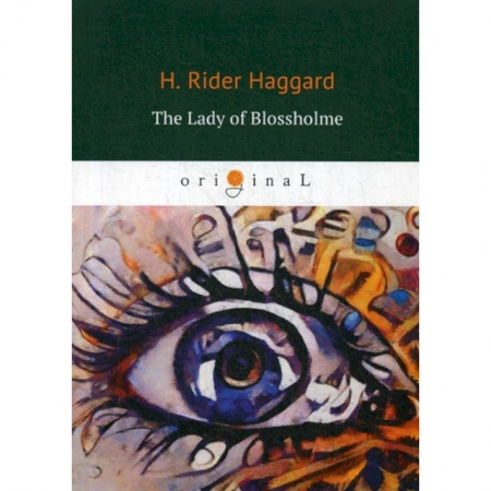 Чтение на английском языке, книга The Lady of Blossholme купить по низкой цене