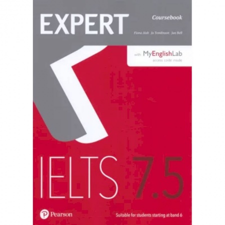 Учебники, самоучители, пособия, книга Aish, Bell, Tomlinson: Expert. IELTS. Band 7.5. Coursebook with MyEnglishLab and online audio купить по низкой цене