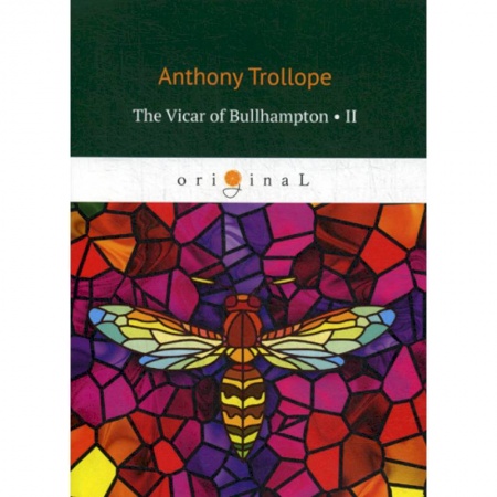 Чтение на английском языке, книга The Vicar of Bullhampton II купить по низкой цене
