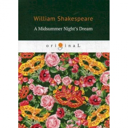 Чтение на английском языке, книга A Midsummer Night's Dream купить по низкой цене