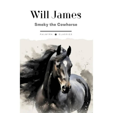 Чтение на английском языке, книга Smoky the Cowhorse купить по низкой цене