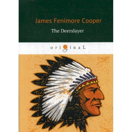 Чтение на английском языке, книга The Deerslayer купить по низкой цене