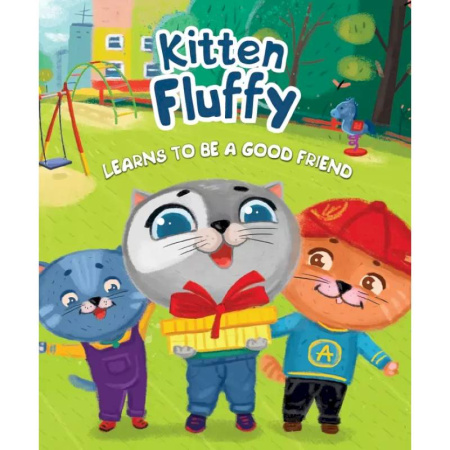 Чтение на английском языке, книга Kitten Fluffy learns to be a good friend купить по низкой цене