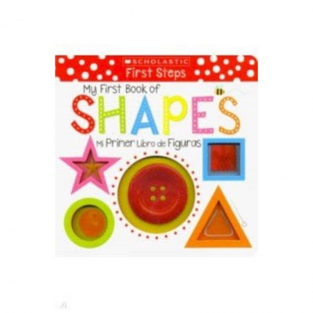Чтение на английском языке, книга My First Book of Shapes Mi Primer Libro de Figuras купить по низкой цене