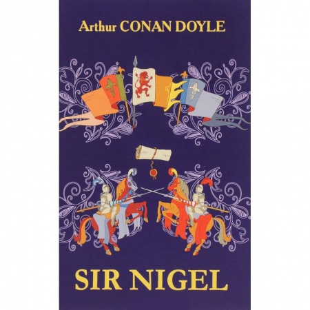 Чтение на английском языке, книга Sir Nigel купить по низкой цене