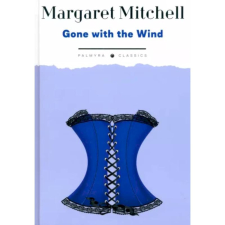 Чтение на английском языке, книга Gone with the Wind купить по низкой цене
