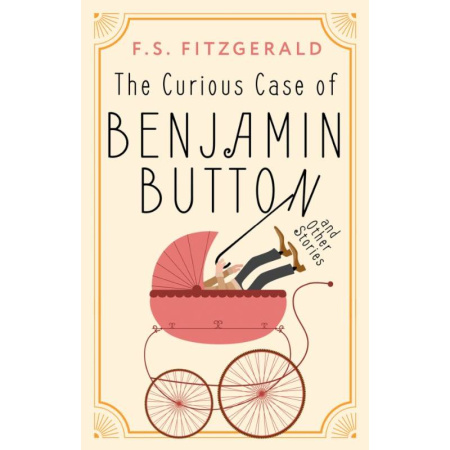 Чтение на английском языке, книга The Curious Case of Benjamin Button and Other Stories купить по низкой цене