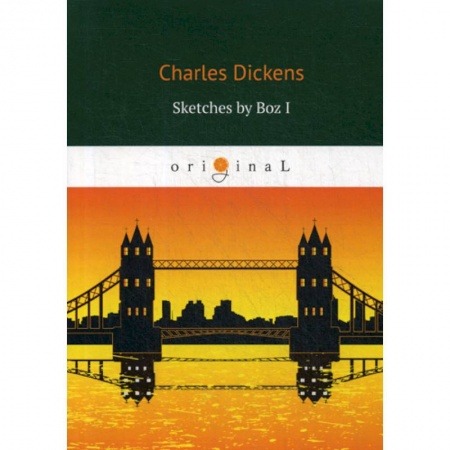 Чтение на английском языке, книга Sketches by Boz I купить по низкой цене