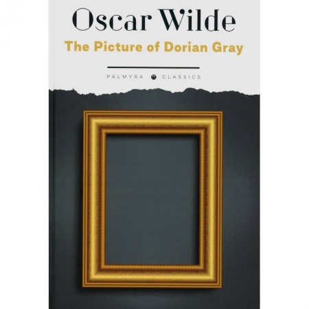 Чтение на английском языке, книга The Picture of Dorian Gray купить по низкой цене