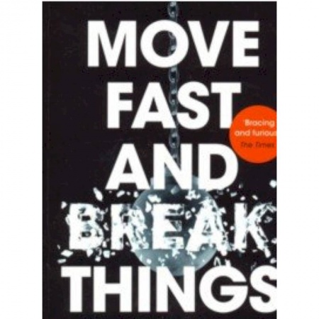 Чтение на английском языке, книга Move Fast and Break Things. How Facebook, Google and Amazon have cornered culture and undermined dem купить по низкой цене