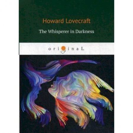 Билингвы и книги на иностранных языках, книга The Whisperer in Darkness купить по низкой цене
